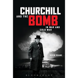 ISBN Churchill and the Bomb in War and Cold War livre Anglais Couverture rigide 424 pages