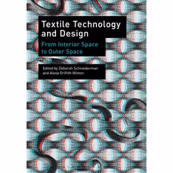 ISBN Textile Technology and Design (From Interior Space to Outer Space), Anglais, Livre broché, 224 pages