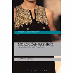ISBN Moroccan Fashion (Design, Culture and Tradition), Anglais, Couverture rigide, 160 pages