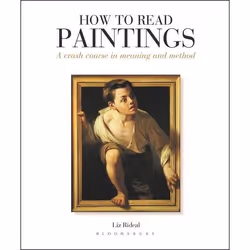 ISBN How to Read Paintings (A Crash Course in Meaning and Method), Anglais, Livre broché, 256 pages