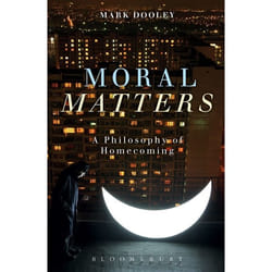 ISBN Moral Matters (A Philosophy of Homecoming) Couverture rigide