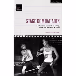 ISBN Stage Combat Arts (An Integrated Approach to Acting, Voice and Text Work + Video), Anglais, Livre broché, 304 pages