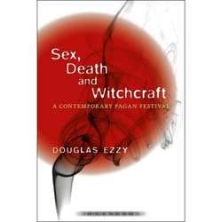 ISBN Sex, Death and Witchcraft (A Contemporary Pagan Festival) livre Anglais Livre broché 216 pages