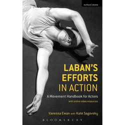 ISBN Laban's Efforts in Action (A Movement Handbook for Actors with Online Video Resources) Couverture rigide