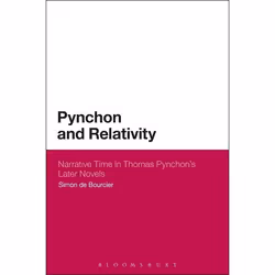 ISBN Pynchon and Relativity (Narrative Time in Thomas Pynchon's Later Novels), Anglais, Livre broché, 240 pages