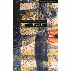 ISBN Feminist Theory After Deleuze, Anglais, Livre broché, 152 pages