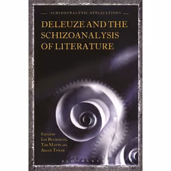 ISBN Deleuze and the Schizoanalysis of Literature, philosophie, Anglais, Couverture rigide, 224 pages