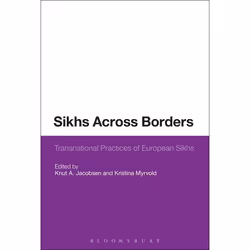 ISBN Sikhs Across Borders (Transnational Practices of European Sikhs), Anglais, Livre broché, 240 pages