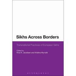 ISBN Sikhs Across Borders (Transnational Practices of European Sikhs)