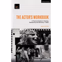 ISBN The Actor’s Workbook (A Practical Guide to Training, Rehearsing and Devising + Video), Anglais, Livre broché, 384 pages