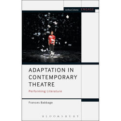 ISBN Adaptation in Contemporary Theatre (Performing Literature)