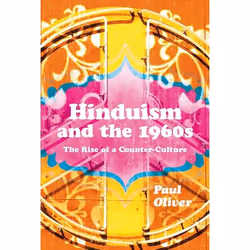 ISBN Hinduism and the 1960s (The Rise of a Counter-Culture), Anglais, Livre broché, 200 pages