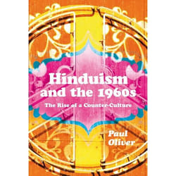 ISBN Hinduism and the 1960s (The Rise of a Counter-Culture)