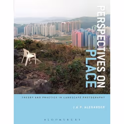 ISBN Perspectives on Place (Theory and Practice in Landscape Photography), Anglais, Livre broché, 192 pages