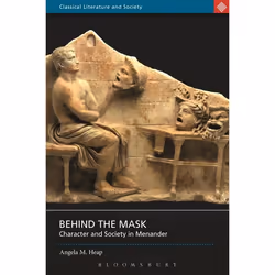 ISBN Behind the Mask (Character and Society in Menander), Anglais, Couverture rigide, 224 pages
