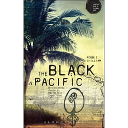 ISBN The Black Pacific (Anti-Colonial Struggles and Oceanic Connections)
