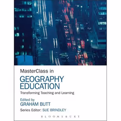 ISBN MasterClass in Geography Education (Transforming Teaching and Learning), Education, Anglais, Livre broché, 232 pages