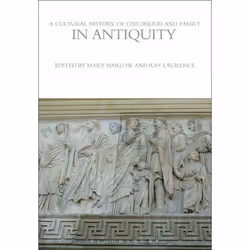 ISBN A Cultural History of Childhood and Family in Antiquity, histoire, Anglais, Livre broché, 264 pages