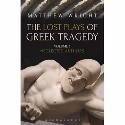 ISBN The Lost Plays of Greek Tragedy (Volume 1) (Neglected Authors), Anglais, Livre broché, 312 pages