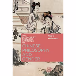 ISBN The Bloomsbury Research Handbook of Chinese Philosophy and Gender, philosophie, Anglais, Couverture rigide, 432 pages