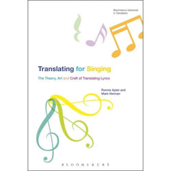 ISBN Translating For Singing (The Theory, Art and Craft of Translating Lyrics) livre référence & langage Anglais