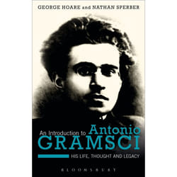 ISBN An Introduction to Antonio Gramsci (His Life, Thought and Legacy)