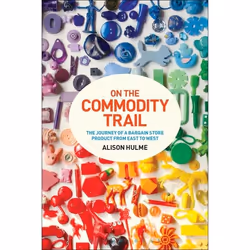 ISBN On the Commodity Trail (The Journey of a Bargain Store Product from East to West), Anglais, Livre broché, 176 pages