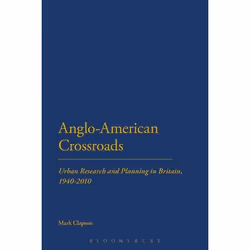 ISBN Anglo-American Crossroads (Urban Planning and Research in Britain, 1940-2010), Anglais, Livre broché, 208 pages