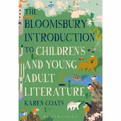 ISBN The Bloomsbury Introduction to Children's and Young Adult Literature, Anglais, Couverture rigide, 456 pages