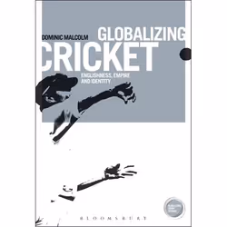 ISBN Globalizing Cricket (Englishness, Empire and Identity), Anglais, Livre broché, 208 pages