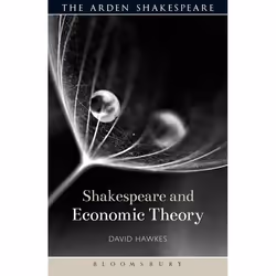 ISBN Shakespeare and Economic Theory, Anglais, Livre broché, 240 pages