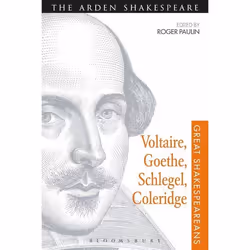 ISBN Voltaire, Goethe, Schlegel, Coleridge (Great Shakespeareans: Volume III), Théatre, Anglais, Livre broché, 224 pages