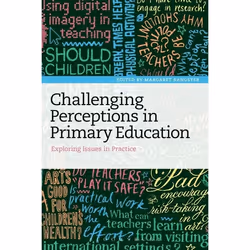 ISBN Challenging Perceptions in Primary Education (Exploring Issues in Practice), Anglais, Livre broché, 184 pages