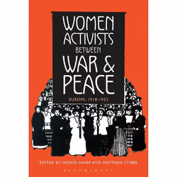 ISBN Women Activists between War and Peace (Europe, 1918-1923), Anglais, Couverture rigide, 288 pages