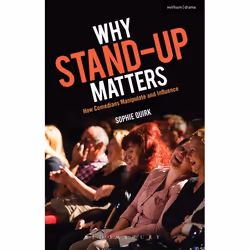 ISBN Why Stand-up Matters (How Comedians Manipulate and Influence), Anglais, Livre broché, 256 pages