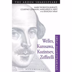 ISBN Welles, Kurosawa, Kozintsev, Zeffirelli (Great Shakespeareans: Volume XVII), Théatre, Anglais, Livre broché, 216 pages