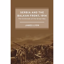 ISBN Serbia and the Balkan Front, 1914 (The Outbreak of the Great War), Anglais, Livre broché, 328 pages