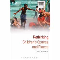 ISBN Rethinking Children's Spaces and Places, Anglais, Livre broché, 240 pages