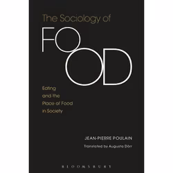 ISBN The Sociology of Food (Eating and the Place of Food in Society), Anglais, Livre broché, 312 pages