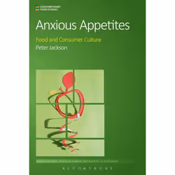 ISBN Anxious Appetites (Food and Consumer Culture), Roman contemporain, Anglais, Couverture rigide, 240 pages