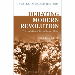ISBN Debating Modern Revolution (The Evolution of Revolutionary Ideas), histoire, Anglais, Livre broché, 224 pages