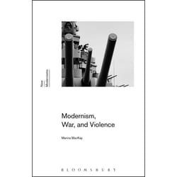 ISBN Modernism, War, and Violence