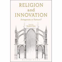 ISBN Religion and Innovation (Antagonists or Partners?), Anglais, Livre broché, 320 pages