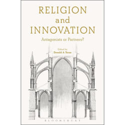 ISBN Religion and Innovation (Antagonists or Partners?)