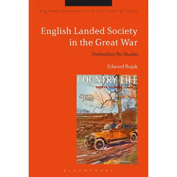 ISBN English Landed Society in the Great War (Defending the Realm), Anglais, Couverture rigide, 208 pages
