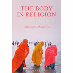 ISBN The Body in Religion (Cross-Cultural Perspectives), Anglais, Livre broché, 312 pages