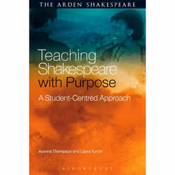 ISBN Teaching Shakespeare with Purpose (A Student-Centred Approach), Anglais, Couverture rigide, 192 pages
