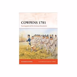 ISBN Cowpens 1781: Turning Point of the American Revolution, politique, Anglais, 96 pages