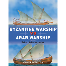 ISBN Byzantine Warship vs Arab Warship, Anglais, Livre broché, 80 pages