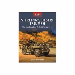 ISBN Stirling's Desert Triumph: The SAS Egyptian Airfield Raids 1942, histoire, Anglais, Livre broché, 80 pages